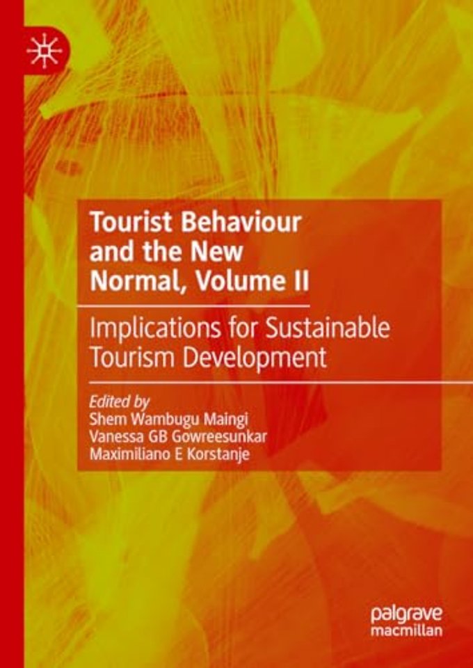 Tourist Behaviour and the New Normal, Volume II