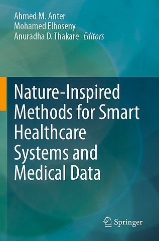 Nature-Inspired Methods for Smart Healthcare Systems and Medical Data