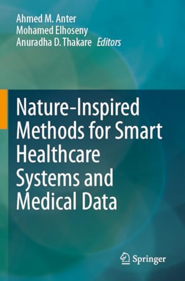 Nature-Inspired Methods for Smart Healthcare Systems and Medical Data