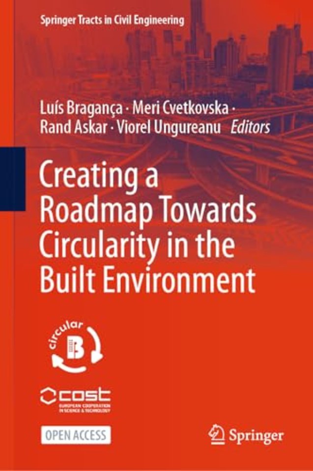 Creating a Roadmap Towards Circularity in the Built Environment