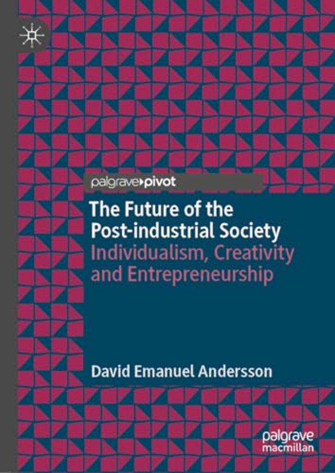 The Future of the Post-industrial Society