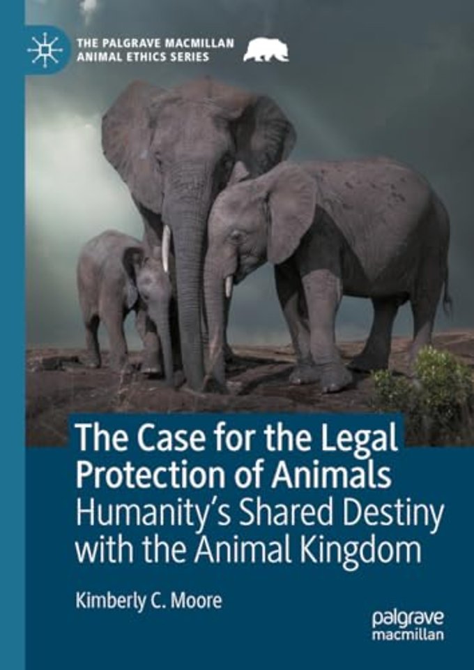 The Case for the Legal Protection of Animals