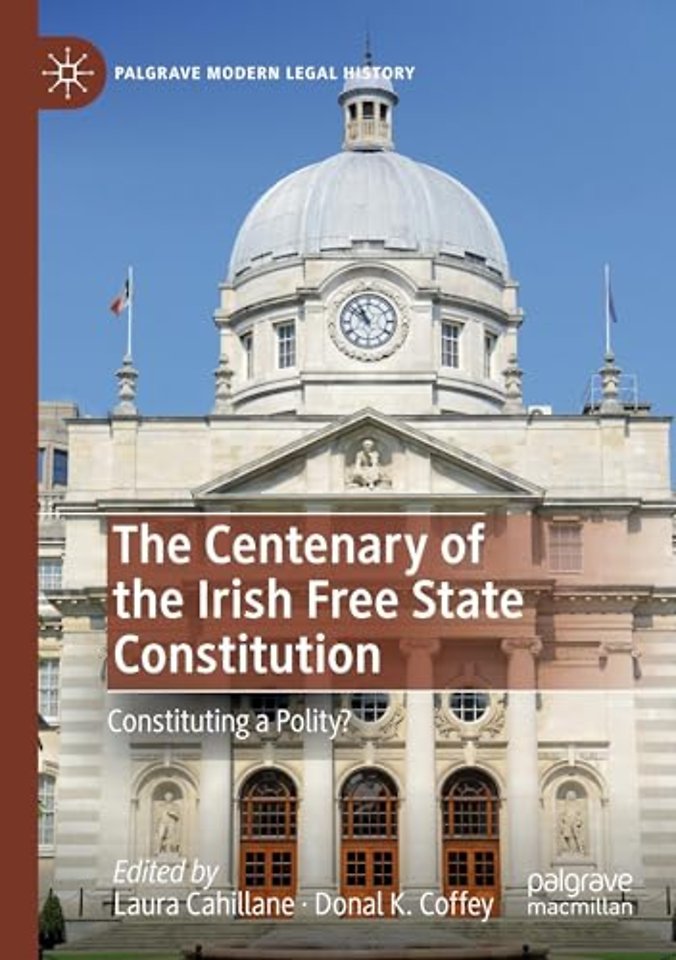 The Centenary of the Irish Free State Constitution