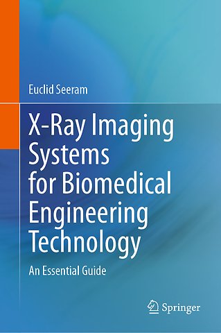 X-Ray Imaging Systems for Biomedical Engineering Technology