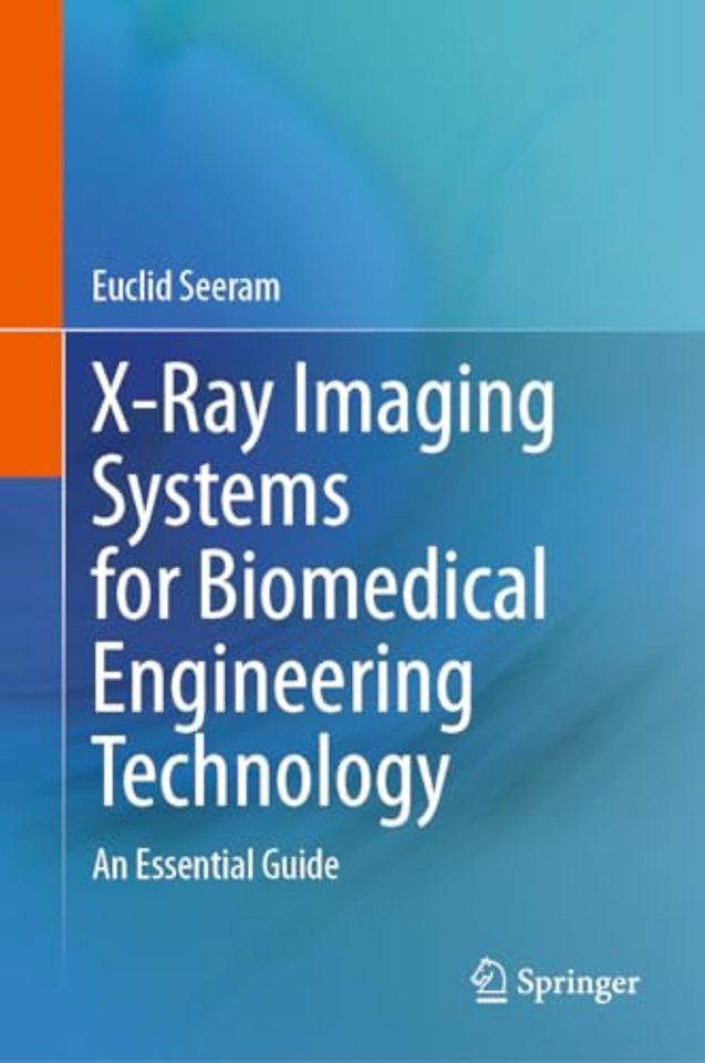 X-Ray Imaging Systems for Biomedical Engineering Technology