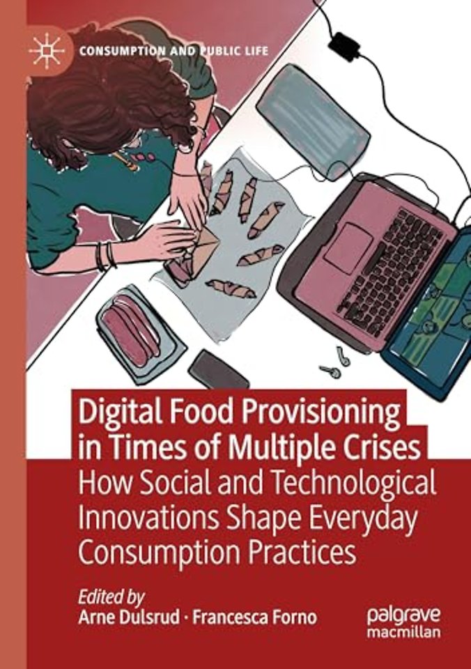 Digital Food Provisioning in Times of Multiple Crises