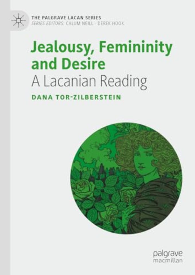 Jealousy, Femininity and Desire