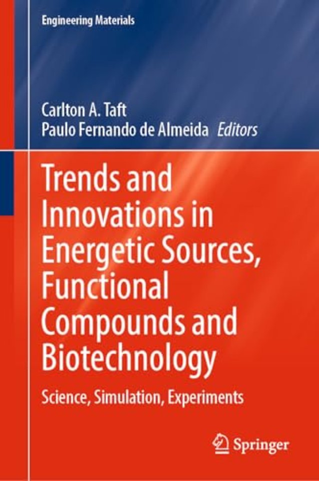 Trends and Innovations in Energetic Sources, Functional Compounds and Biotechnology