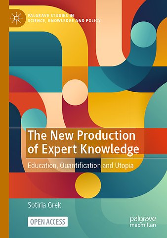 The New Production of Expert Knowledge