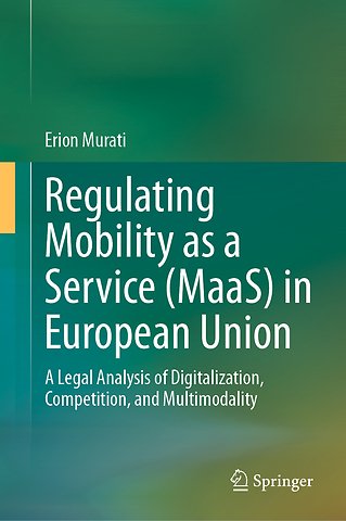 Regulating Mobility as a Service (MaaS) in European Union