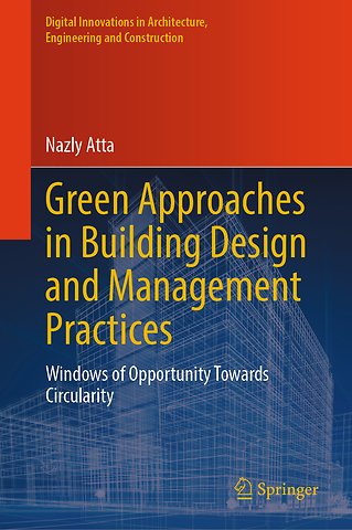 Green Approaches in Building Design and Management Practices