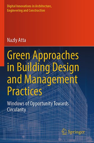 Green Approaches in Building Design and Management Practices