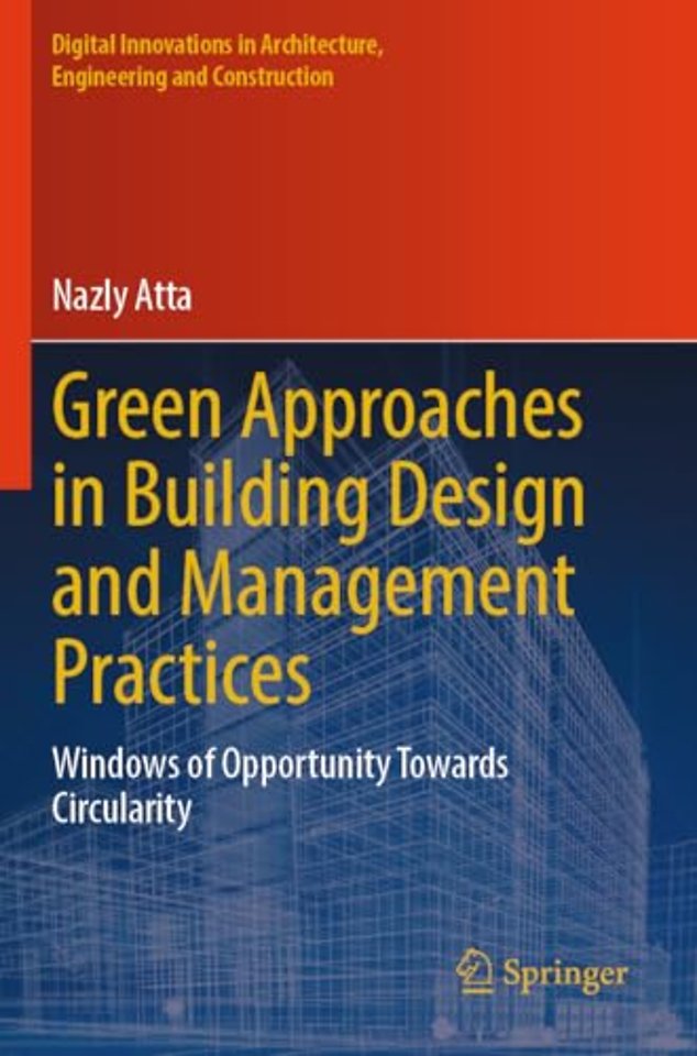 Green Approaches in Building Design and Management Practices