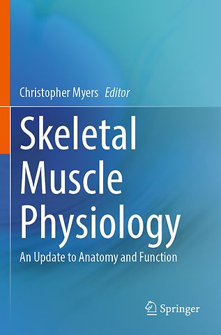 Skeletal Muscle Physiology