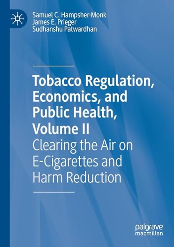 Tobacco Regulation, Economics, and Public Health, Volume II