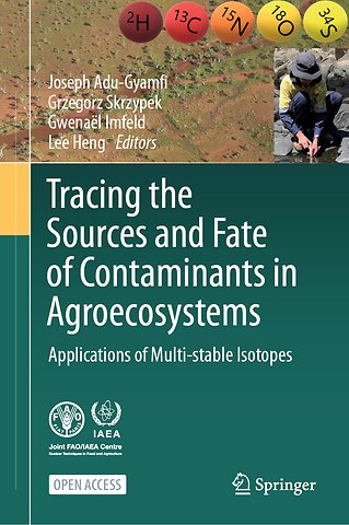 Tracing the Sources and Fate of Contaminants in Agroecosystems