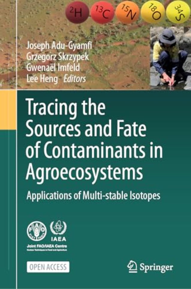 Tracing the Sources and Fate of Contaminants in Agroecosystems