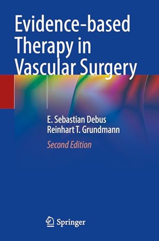 Evidence-based Therapy in Vascular Surgery