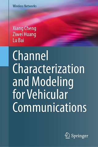 Channel Characterization and Modeling for Vehicular Communications