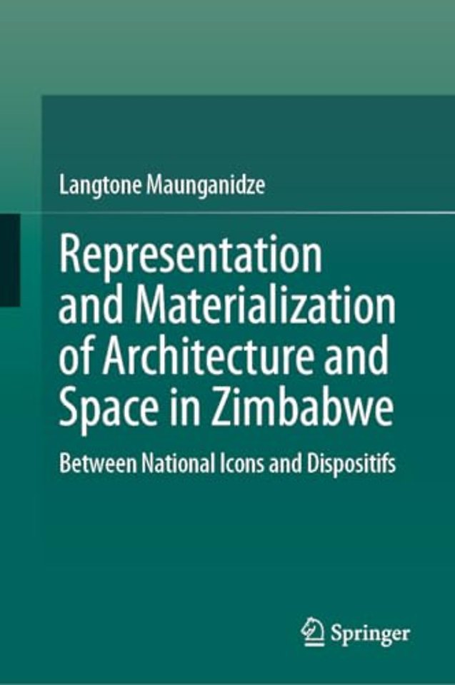 Representation and Materialization of Architecture and Space in Zimbabwe
