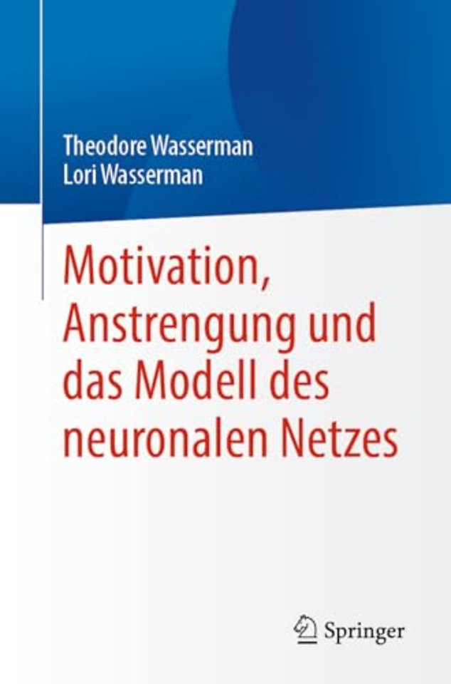 Motivation, Anstrengung und das Modell des neuronalen Netzes