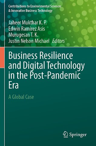 Business Resilience and Digital Technology in the Post-Pandemic Era