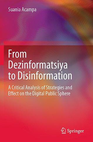 From Dezinformatsiya to Disinformation