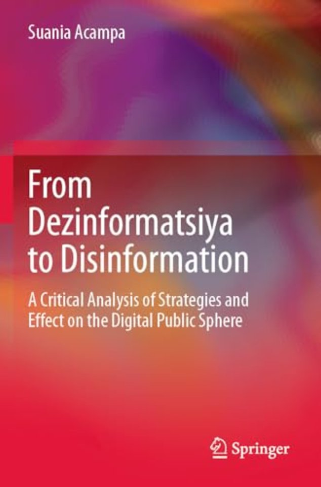 From Dezinformatsiya to Disinformation