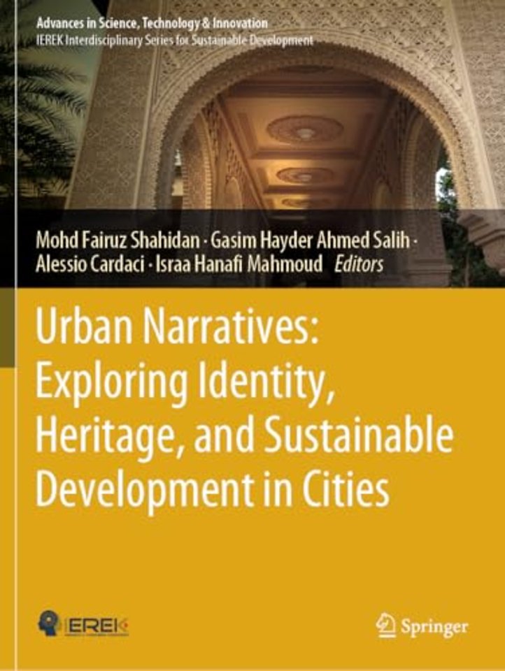 Urban Narratives: Exploring Identity, Heritage, and Sustainable Development in Cities
