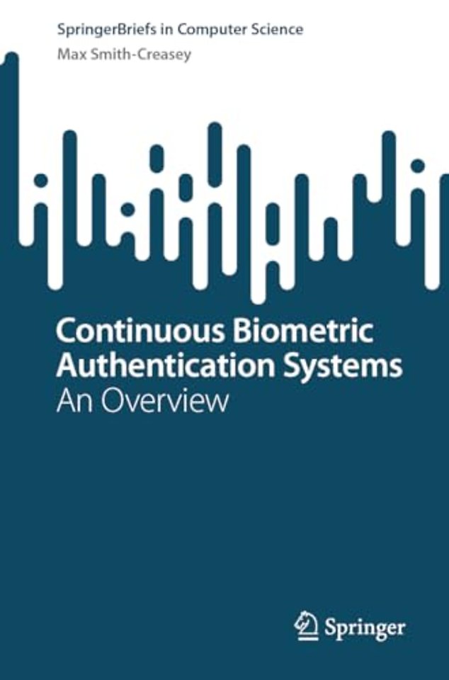 Continuous Biometric Authentication Systems