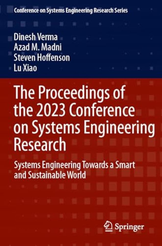 The Proceedings of the 2023 Conference on Systems Engineering Research