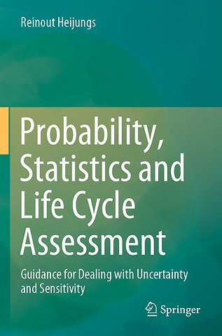 Probability, Statistics and Life Cycle Assessment