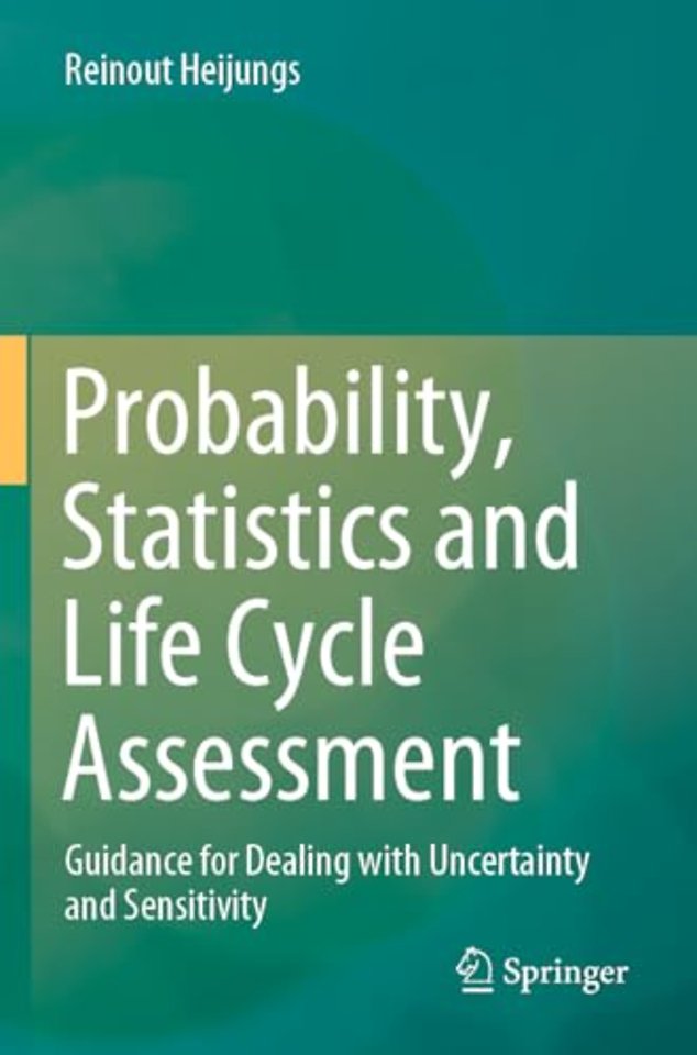 Probability, Statistics and Life Cycle Assessment