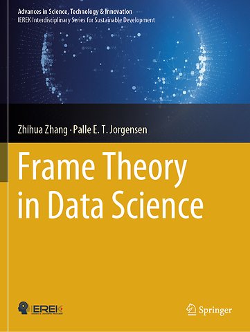 Frame Theory in Data Science