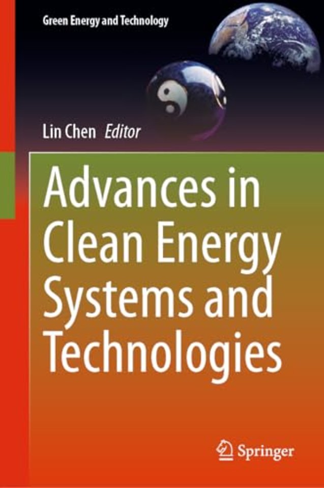 Advances in Clean Energy Systems and Technologies