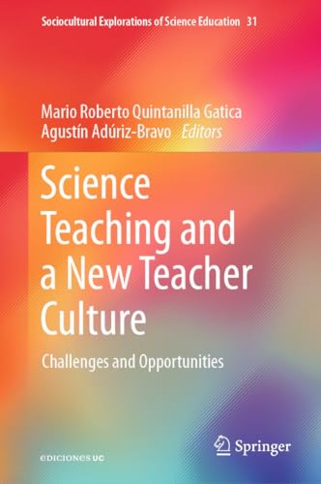 Science Teaching and a New Teacher Culture
