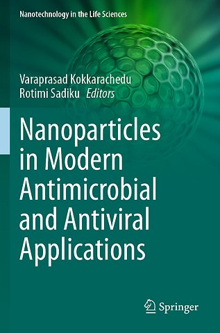 Nanoparticles in Modern Antimicrobial and Antiviral Applications