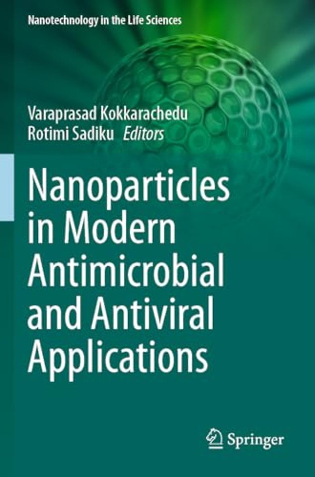 Nanoparticles in Modern Antimicrobial and Antiviral Applications