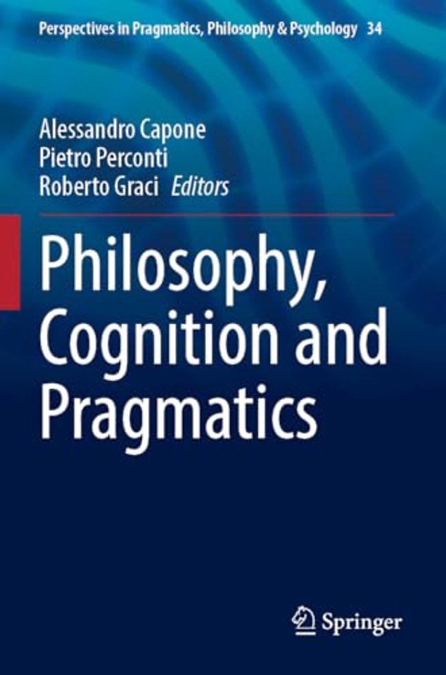 Philosophy, Cognition and Pragmatics