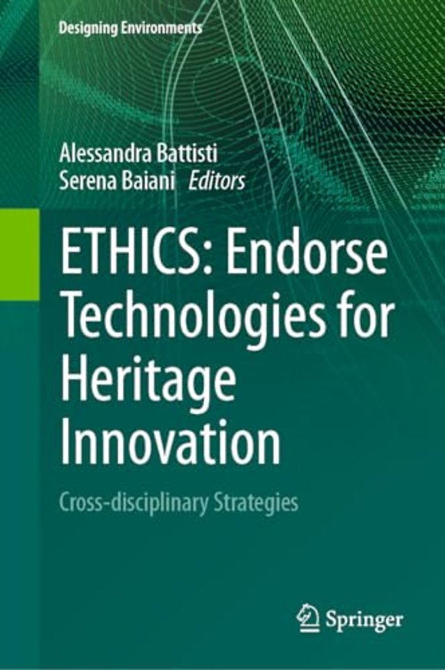 ETHICS: Endorse Technologies for Heritage Innovation