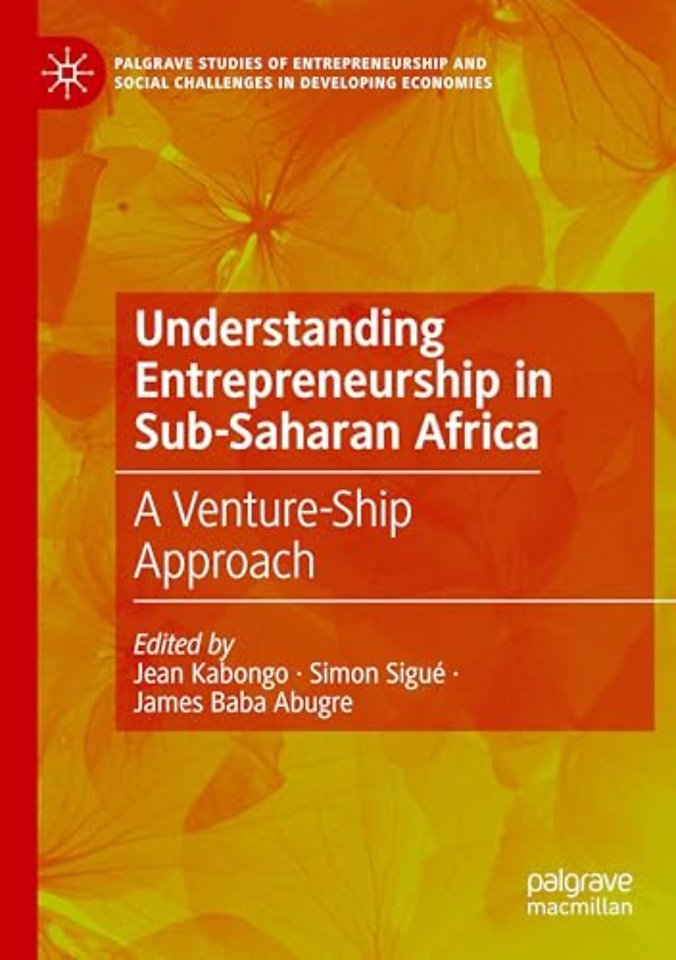 Understanding Entrepreneurship in Sub-Saharan Africa