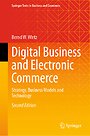 Digital Business and Electronic Commerce Digital Business and Electronic Commerce