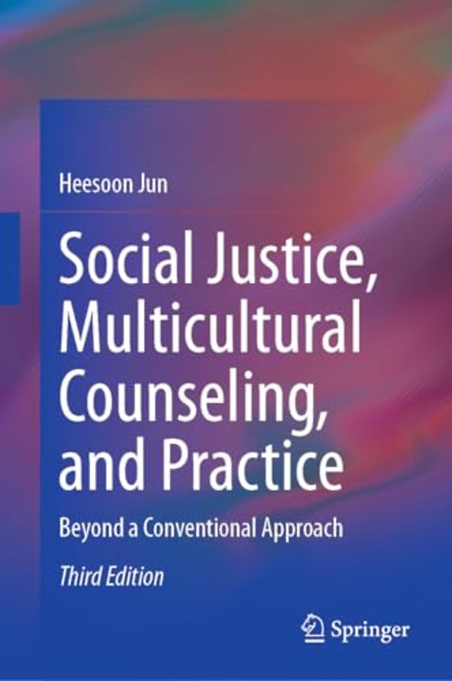Social Justice, Multicultural Counseling, and Practice
