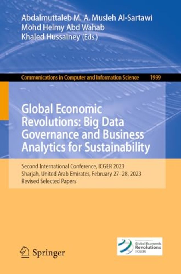 Global Economic Revolutions: Big Data Governance and Business Analytics for Sustainability