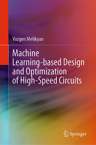 Machine Learning-based Design and Optimization of High-Speed Circuits