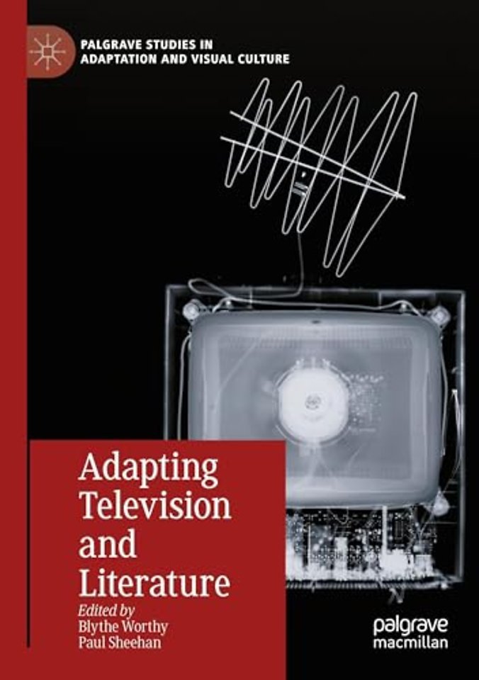 Adapting Television and Literature
