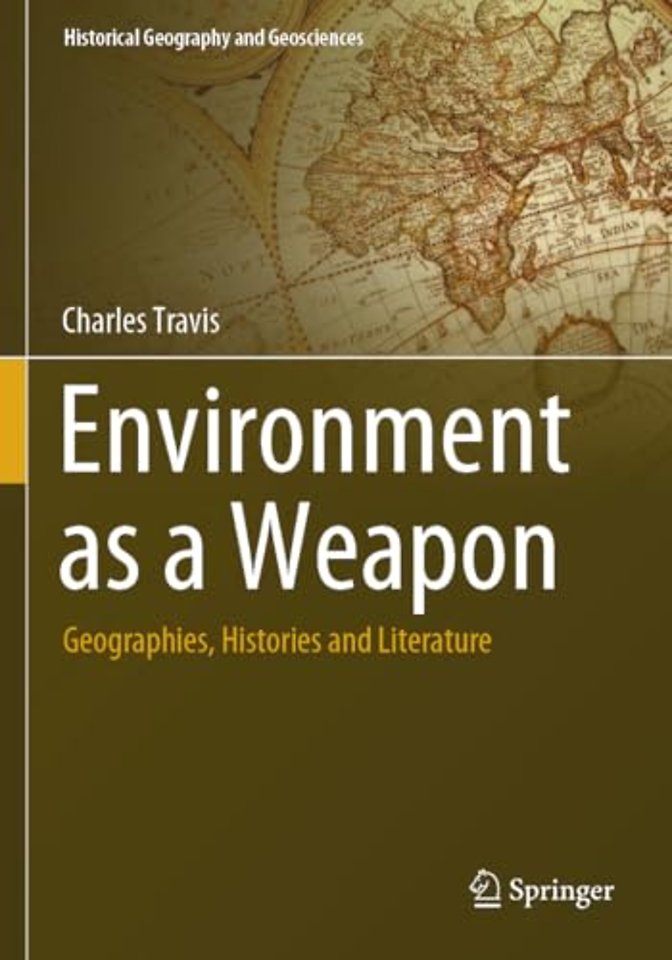Environment as a Weapon