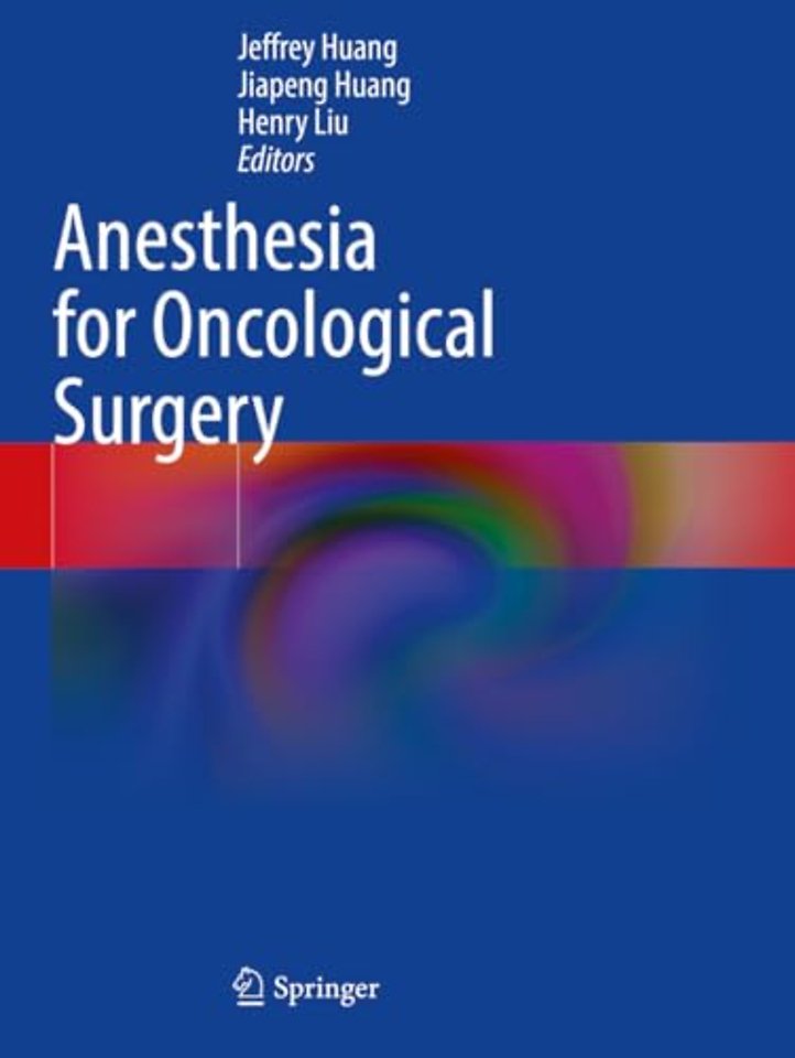 Anesthesia for Oncological Surgery