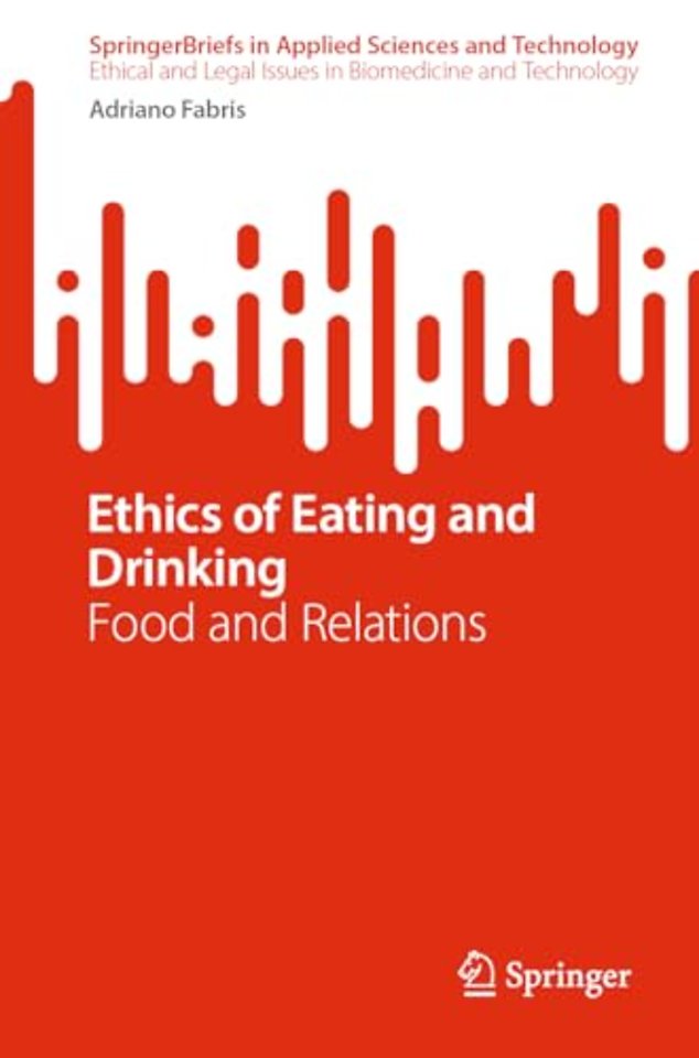 Ethics of Eating and Drinking