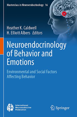Neuroendocrinology of Behavior and Emotions